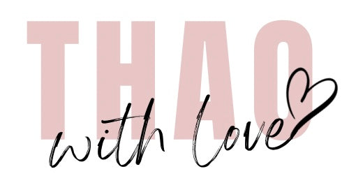 THAO WITH LOVE